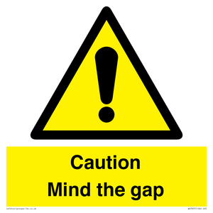 Caution Mind the gap